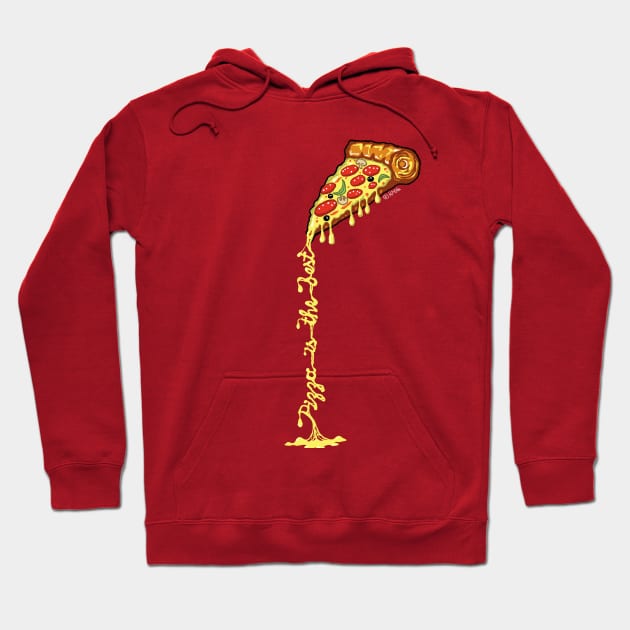 Pizza is the best Hoodie by NewSignCreation